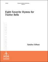 Eight Favorite Hymns For Twelve Bells Handbell sheet music cover